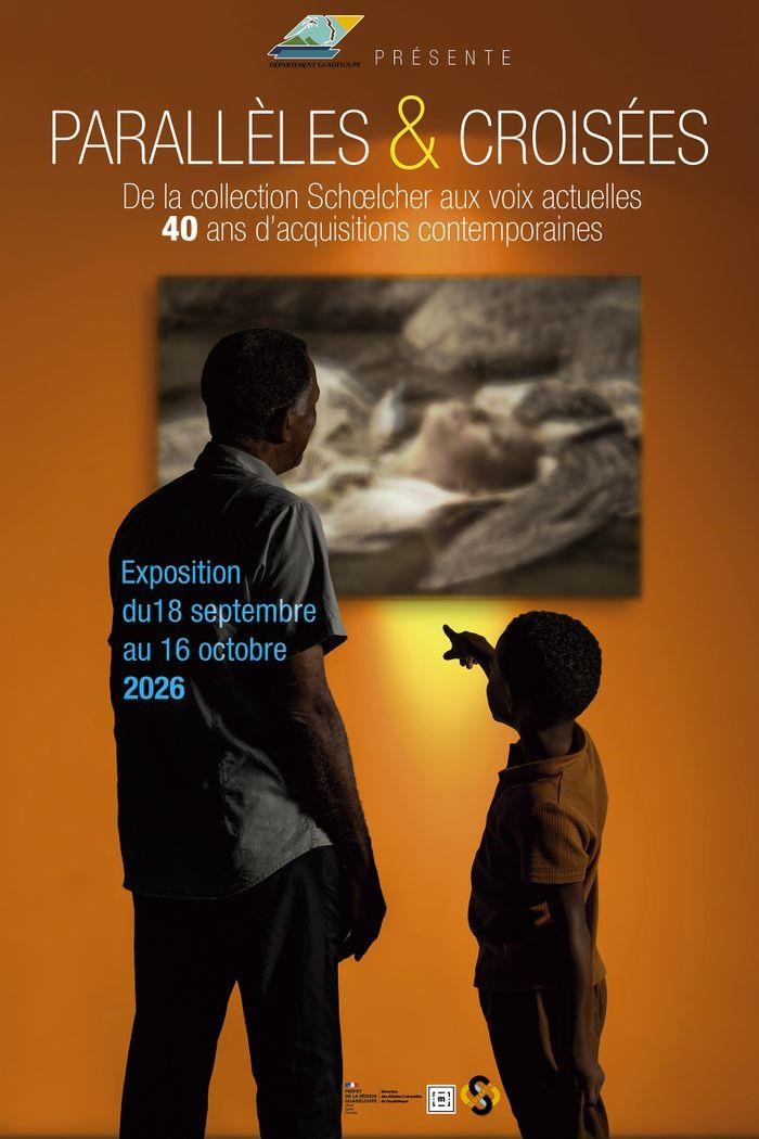 Parallèles & Croisées - De la collection Schœlcher aux voix actuelles